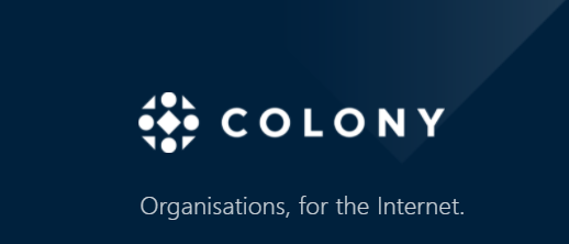 一文读懂DAO基础设施Colony：从实体官僚到算法信任
