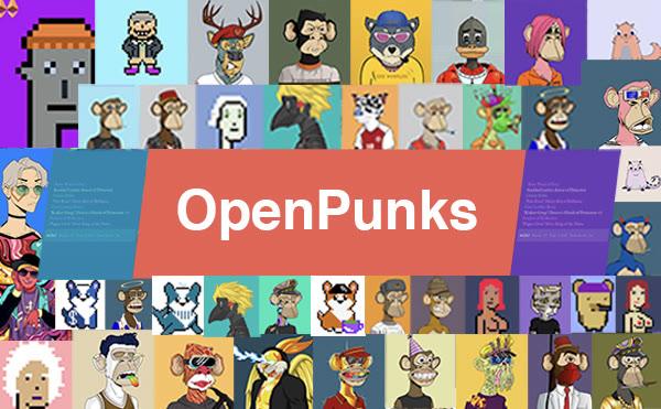 コミュニティ創出、NFTの新星、OpenPunksは仮想通貨界のBilibiliを目指す?