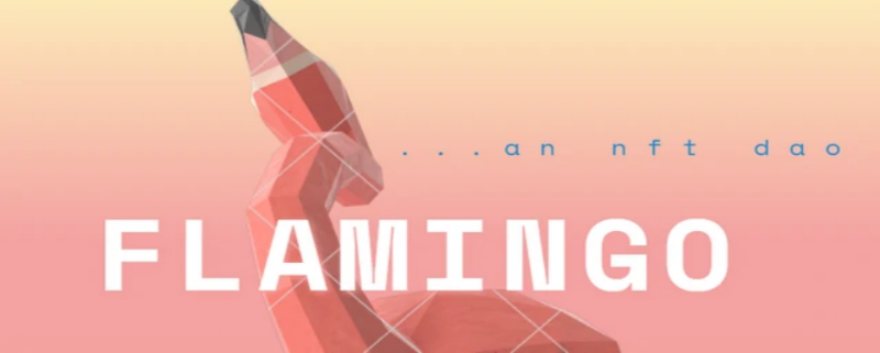 Web3研究：一文读懂 Flamingo DAO