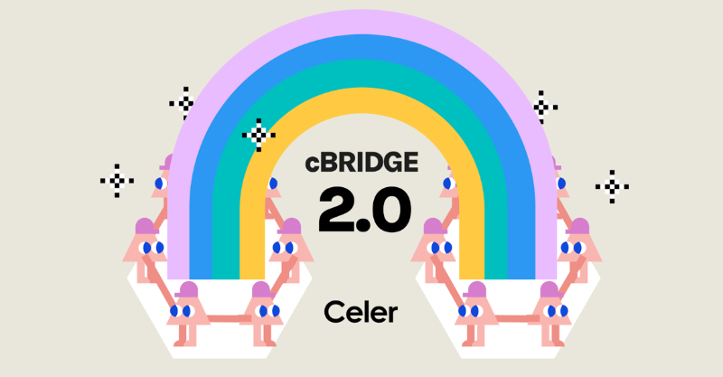 cBridge 2.0:  基于Celer状态守卫者网络的通用跨链平台