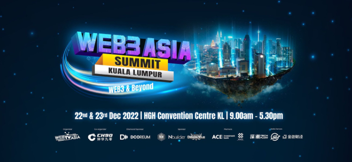 全马首个区块链峰会《WEB3 ASIA SUMMIT KL》将于12月22&23日隆重登场!