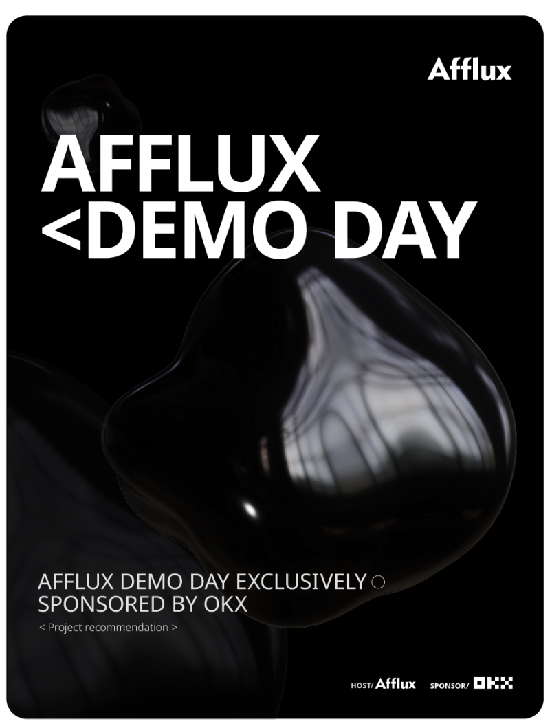 跨年专场路演精彩回顾：由OKX独家赞助的AFFLUX Demo Day取得圆满成功