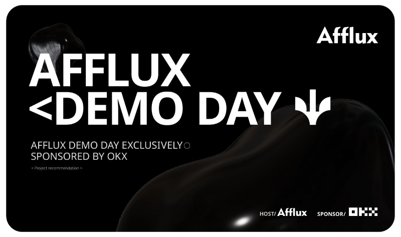 跨年专场路演精彩回顾：由OKX独家赞助的AFFLUX Demo Day取得圆满成功