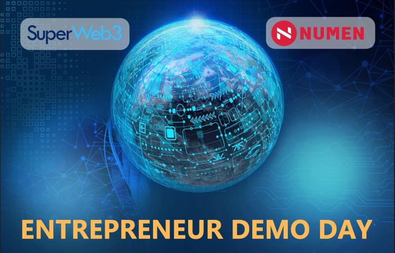 由Numen和SuperWeb3共同主办的第五届&ldquo;Entrepreneur Demo Day&rdquo;在ZOOM成功举行