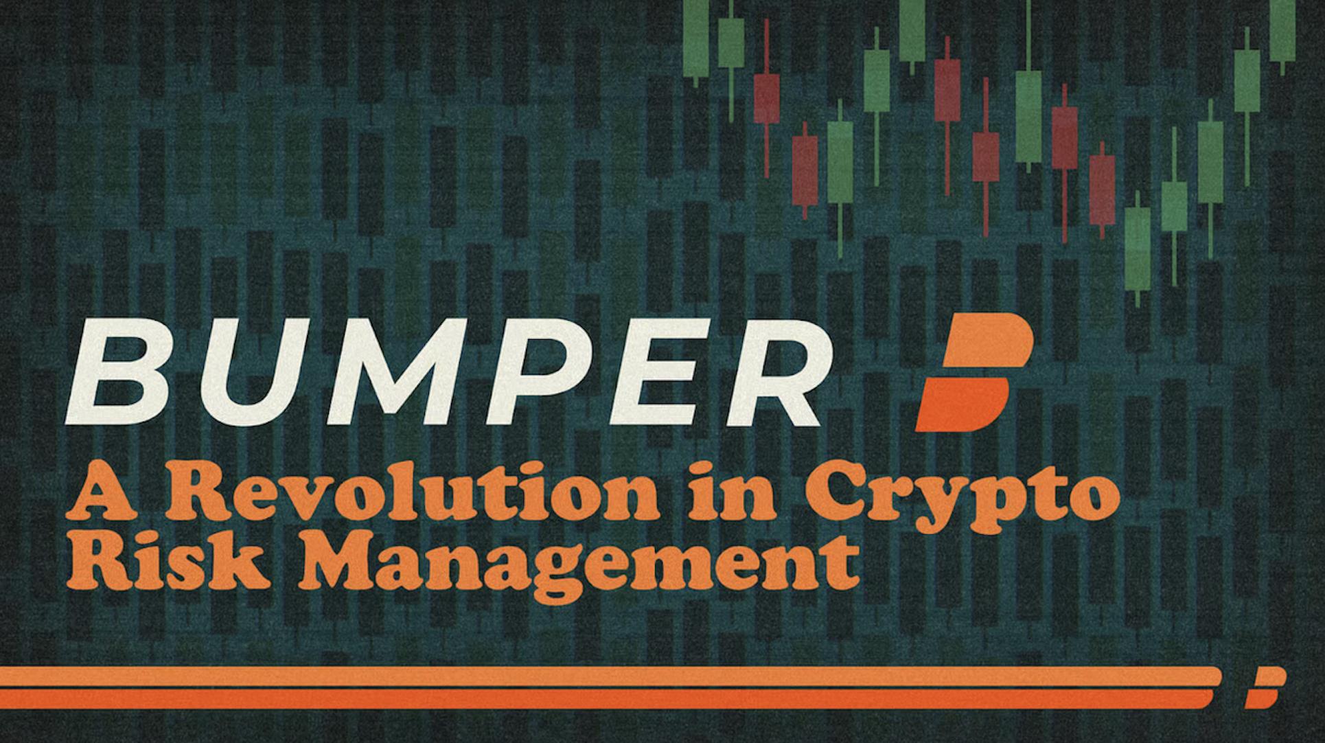 Bumper：专注价格保护和 DeFi 风险管理的协议