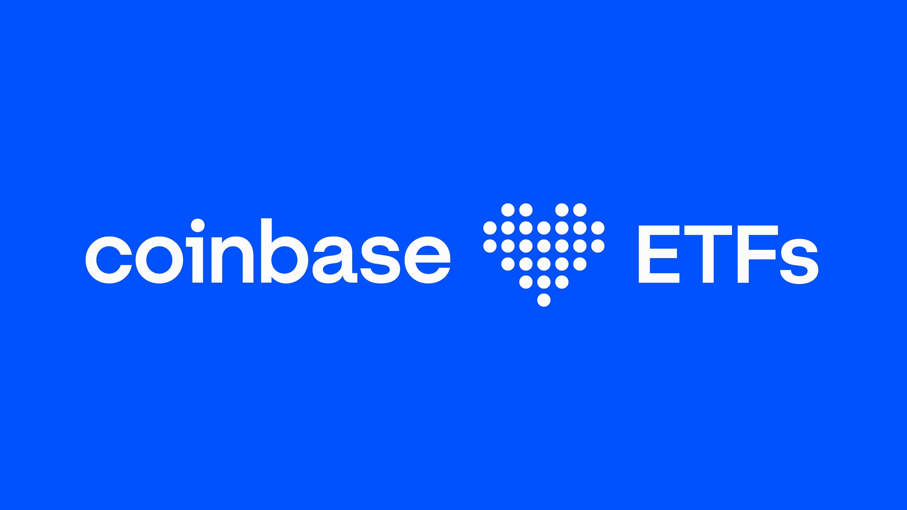 Coinbase：现货 ETF 将开启加密货币的新篇章，实现多元化长期增长