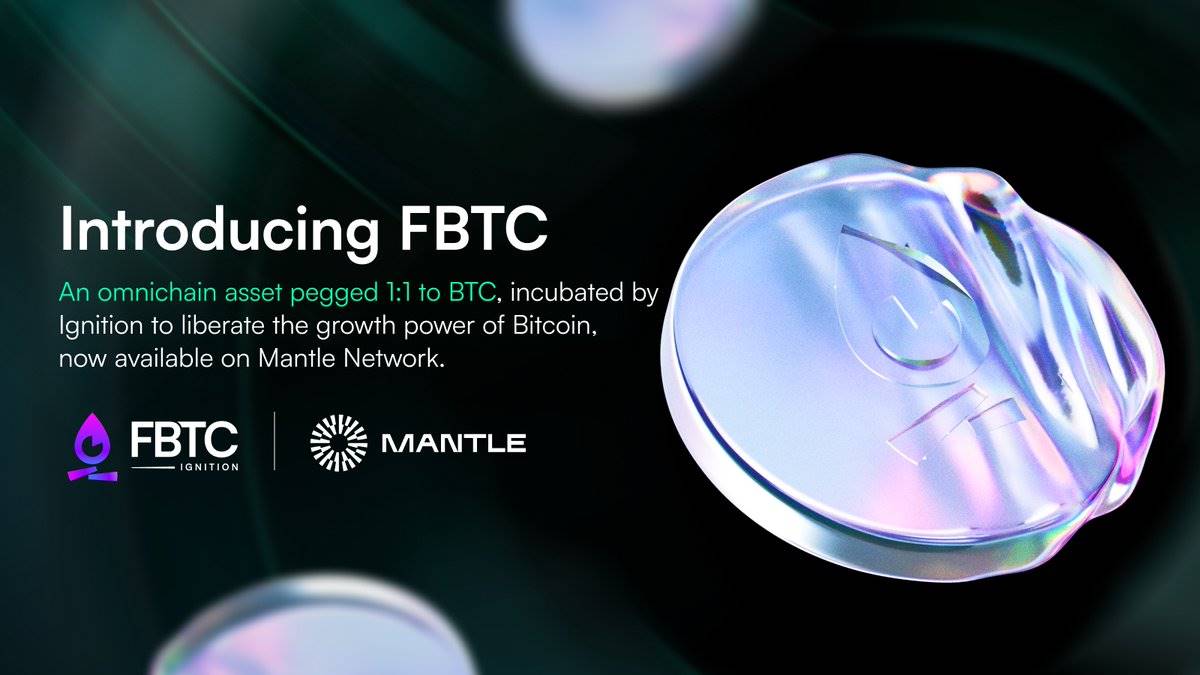 Mantle 推出 FBTC：释放比特币的增长潜力