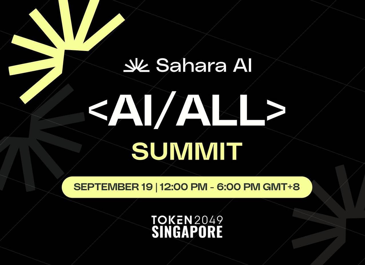 聆听 DeAI 脉动，在狮城与 Sahara 共话「 AI/ALL Summit Singapore」！