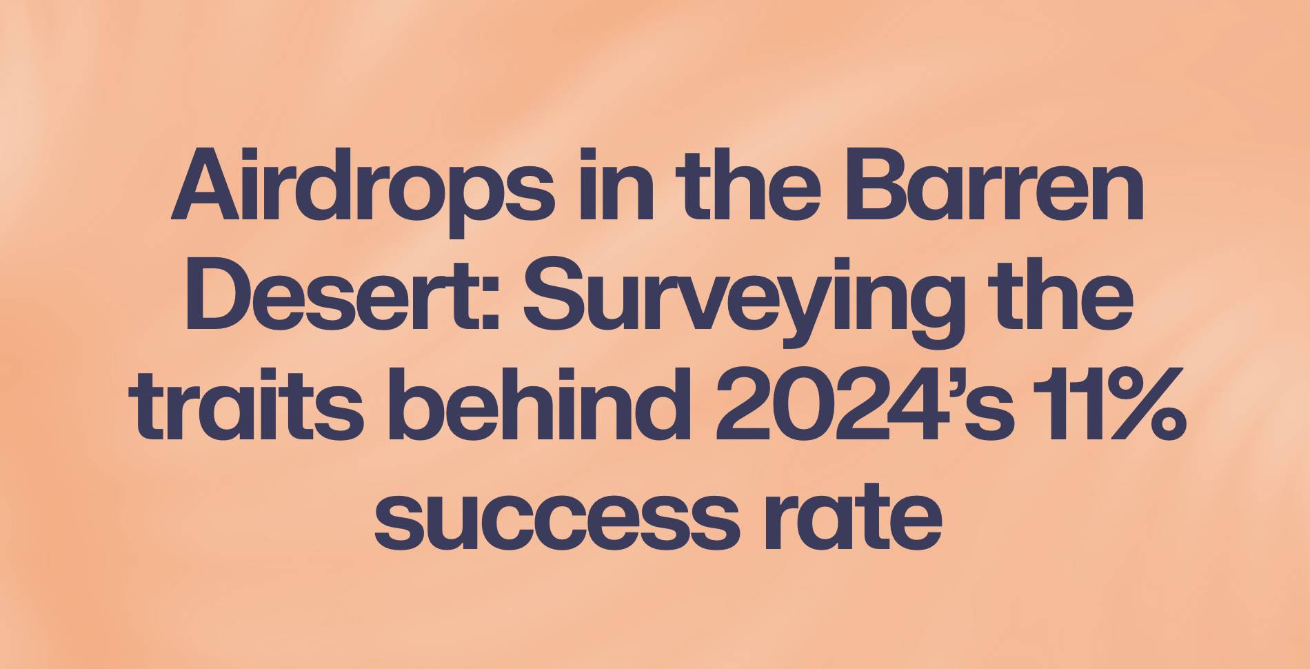 2024 年 60+ 空投大调查：第一天卖出即收益最大化选择，大规模空投并不总导致抛售