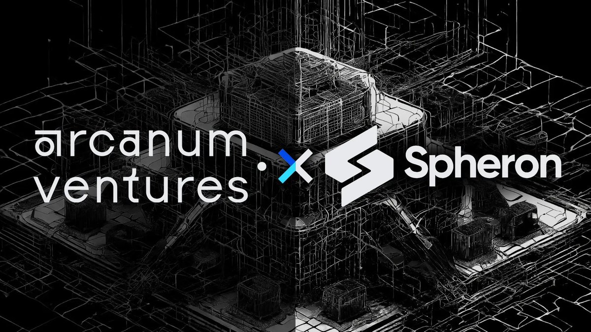 Arcanum Ventures 为什么支持 Spheron？