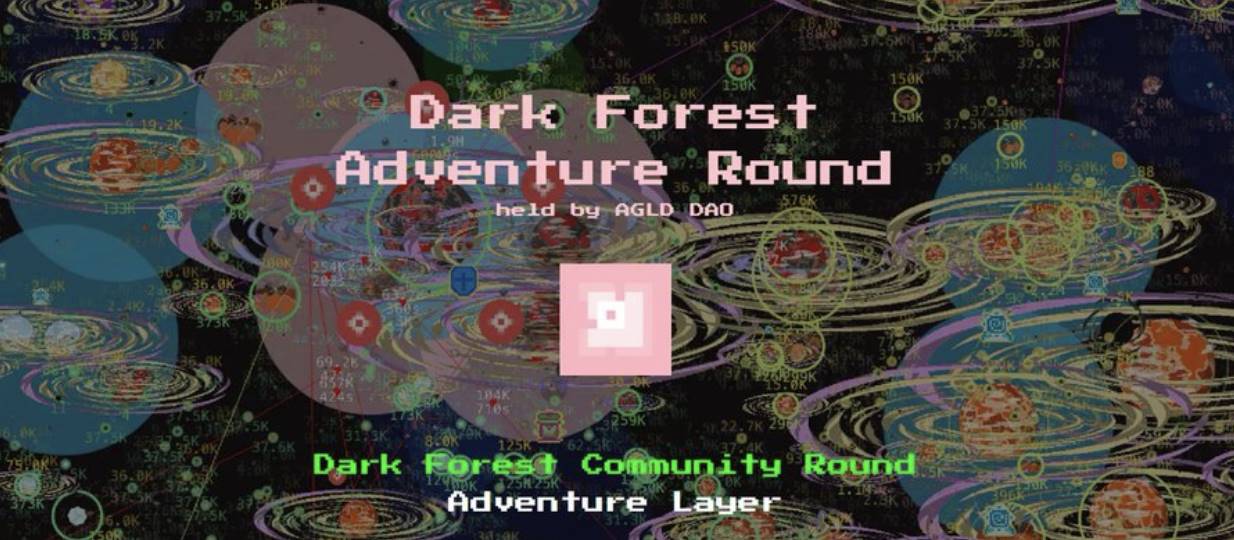 Dark Forest Adventure Round：AI 代理的链上经济新纪元