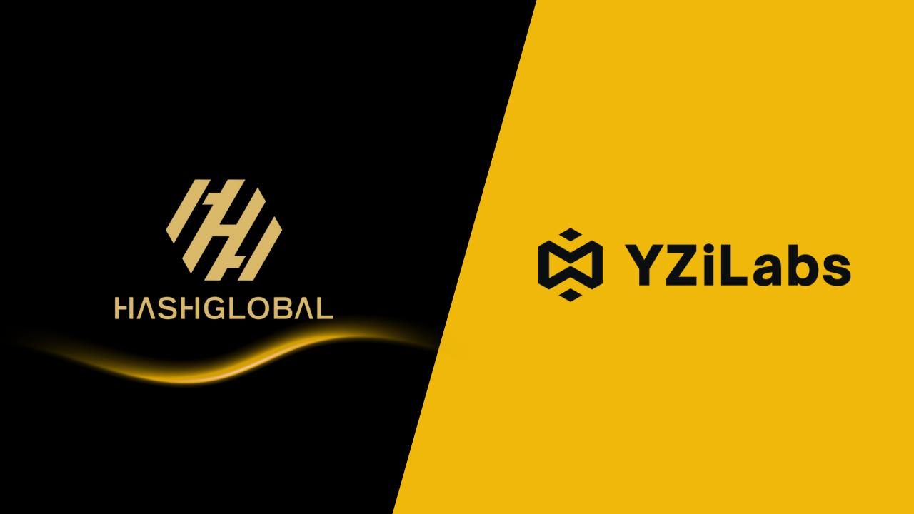 Hash Global 首支合规化 BNB 分红基金获 YZi Labs 战略 支持，初期目标规模 1 亿美元