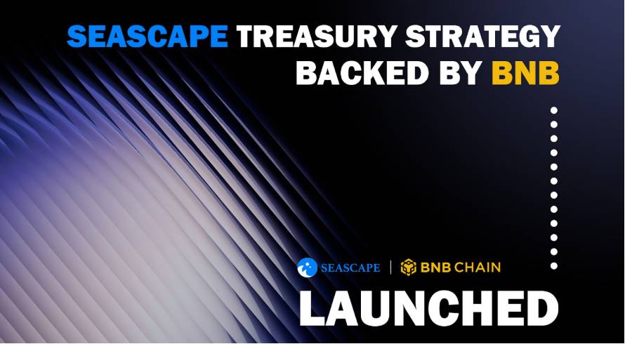 Seascape 在 BSC 上推出首个代币化 BNB 金库策略