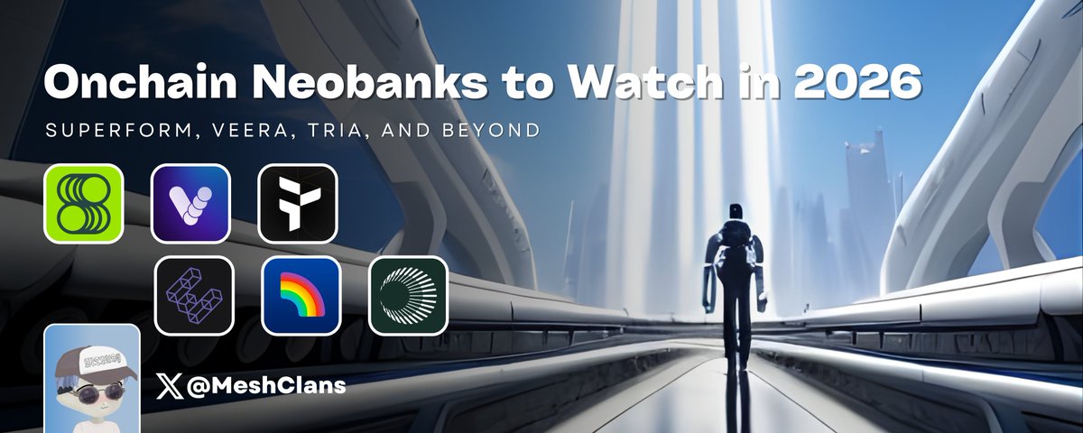 2026年数字银行展望：Superform、Veera、Tria三强争锋，谁将成为加密领域的支付宝？