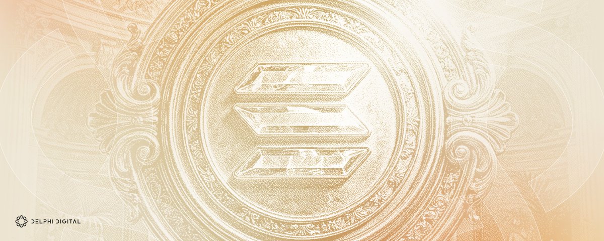 Delphi Digital：Solana 将迎来历史上最激进的技术升级周期