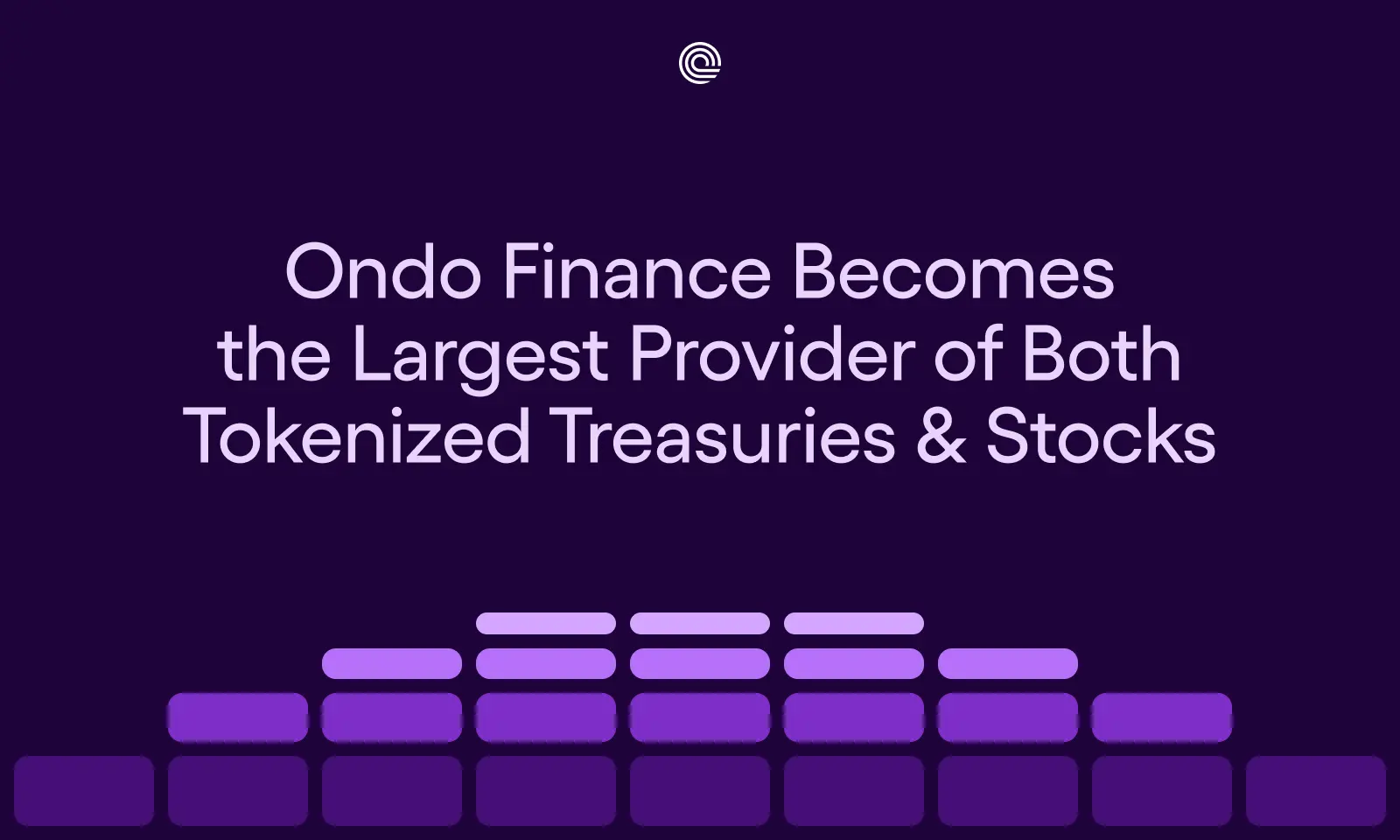 Ondo Finance 成为最大的代币化国债与股票提供商,总锁仓量(TVL)突破 25 亿美元