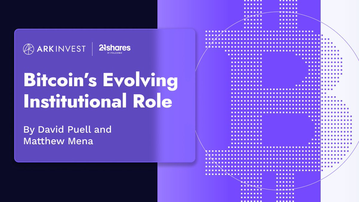 ARK Invest：比特币的机构化之路