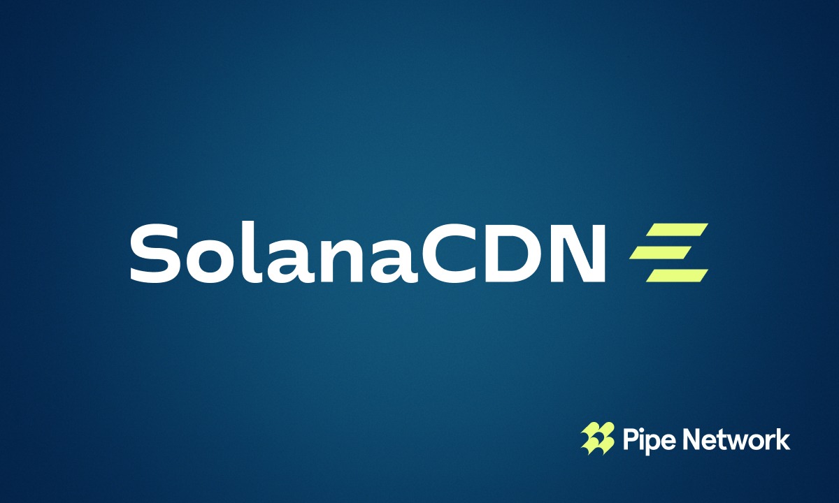 Pipe Network 推出 SolanaCDN：面向 Solana 的免费开源验证者客户端，内置加速功能
