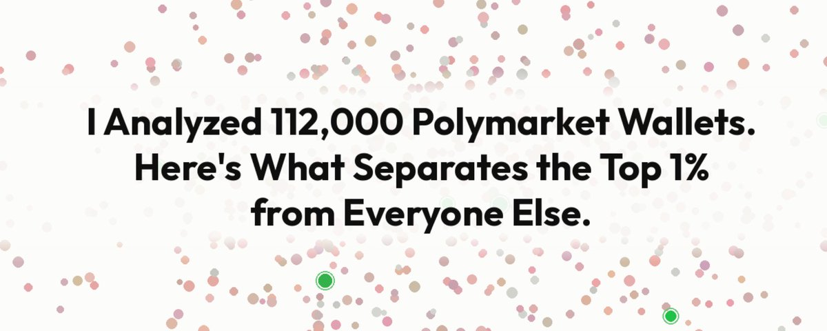 11.2만 개의 Polymarket 주소 분석: 실제로 수익을 내는 상위 1%가 하는 다섯 가지 일