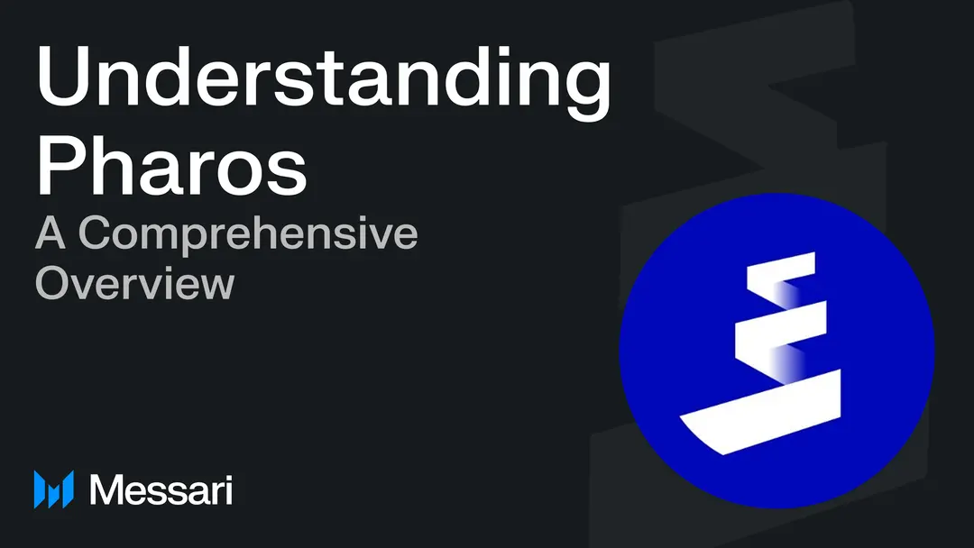 Messari analyse Pharos : le parallélisme sur l’ensemble du cycle de vie, définissant la prochaine génération de couches 1 à hautes performances