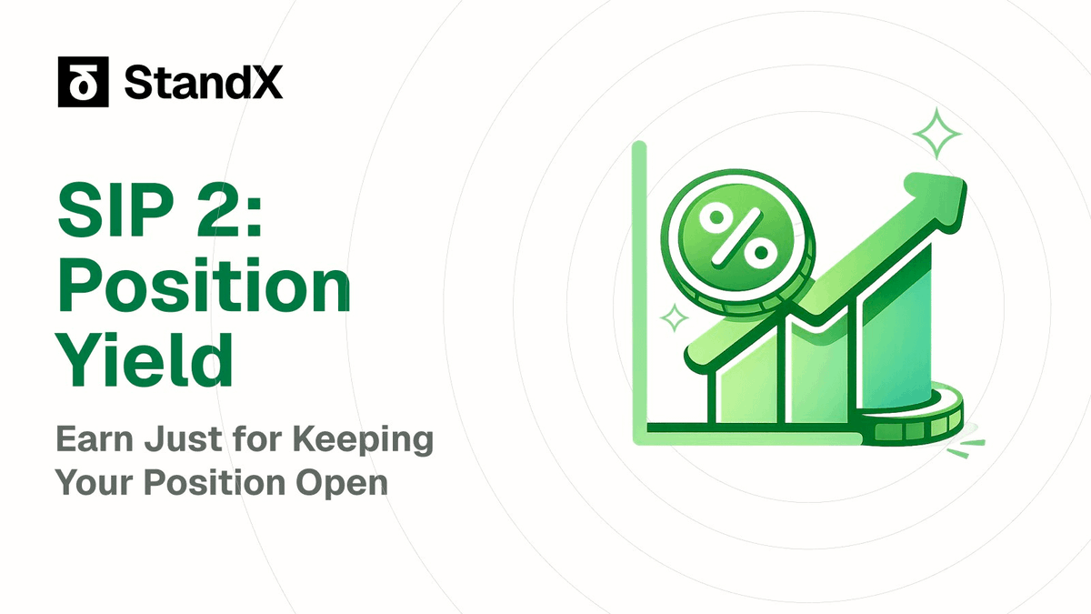 StandX 推出 SIP1 与 SIP2：持仓补贴机制上线，重塑链上交易与收益结构