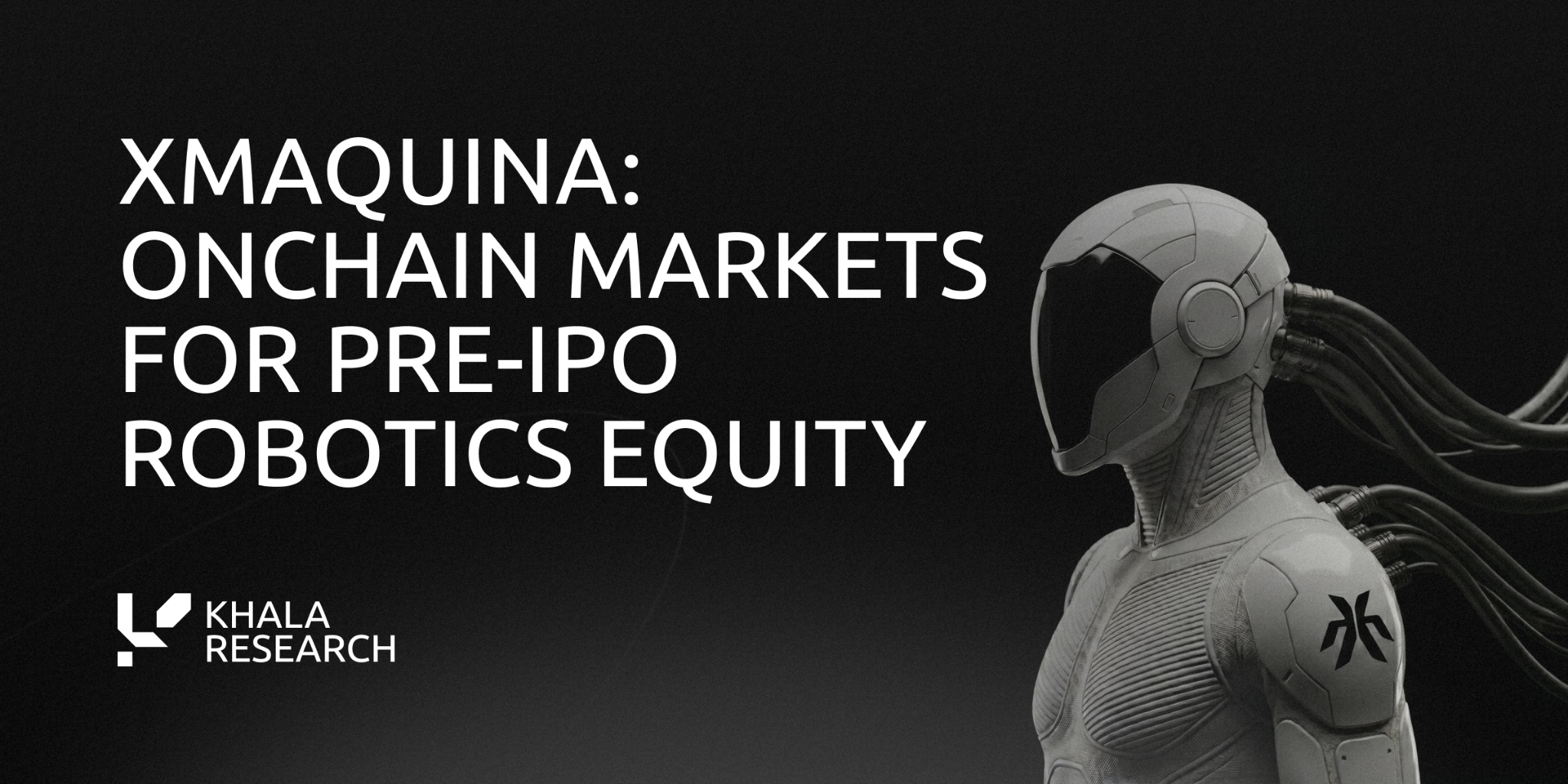 XMAQUINA:面向 Pre-IPO 机器人股权的链上市场