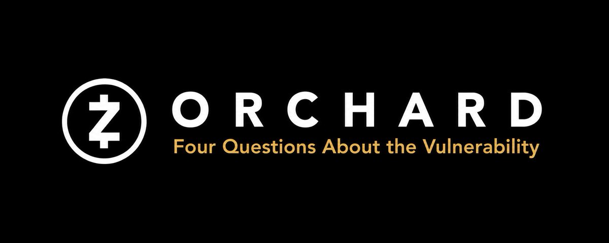 ZEC 联创回应 Orchard 漏洞：暂无被盗痕迹，将封存 Orchard 池