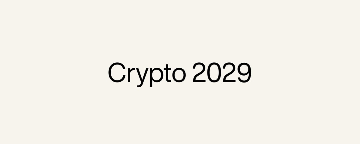Crypto 2029:加密行业四年周期终极预判