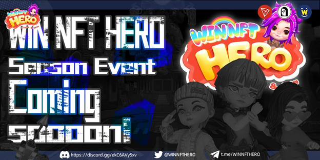 WIN NFT HERO v2.1公测上线,S1百万美元奖金赛季即将开启