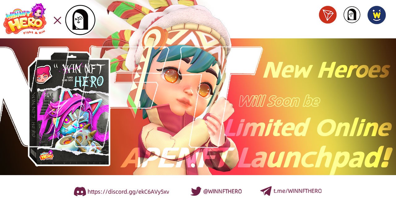 WIN NFT HERO即將上線APENFT Launchpad,限量發售新英雄盲盒