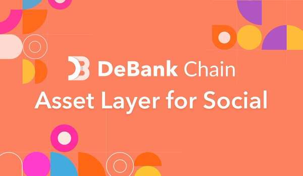 Everything You Need to Know About DeBank L2 and Potential Airdrop Snapshot