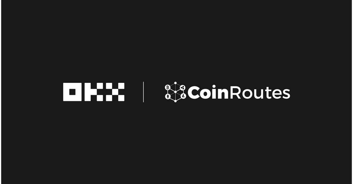 OKX 和 CoinRoutes 扩大合作伙伴关系，为机构用户提供全方位的 API 交易服务
