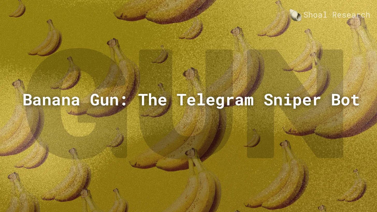 深度解读Banana Gun：开启链上打新内卷