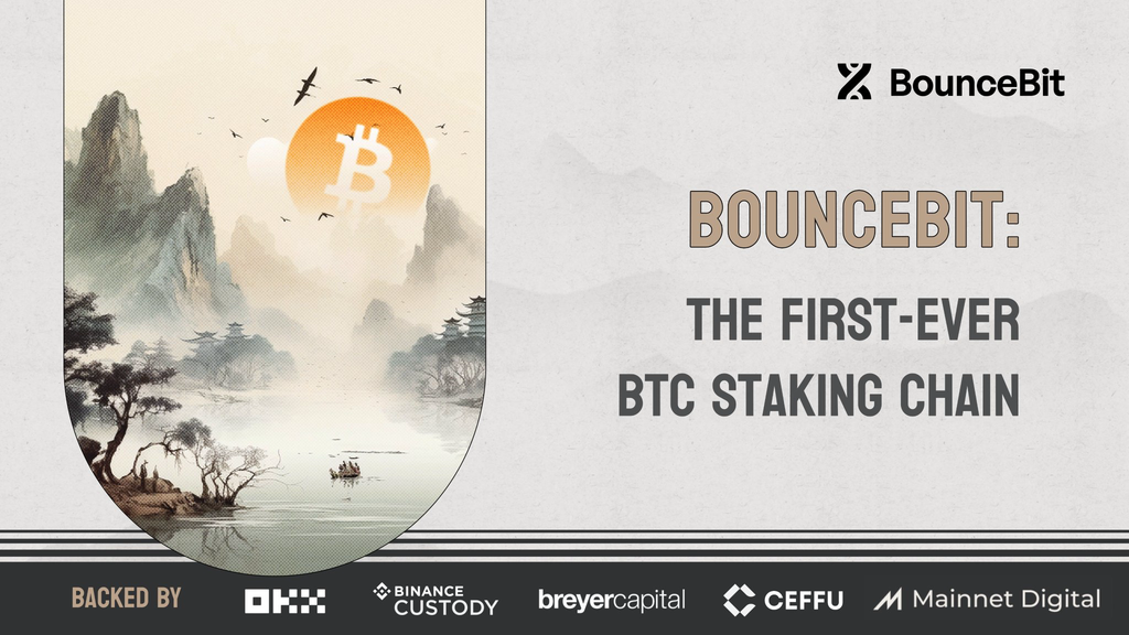Understanding BounceBit: A Blast-style follower and Bitcoin staking chain with custodial services provided by Binance