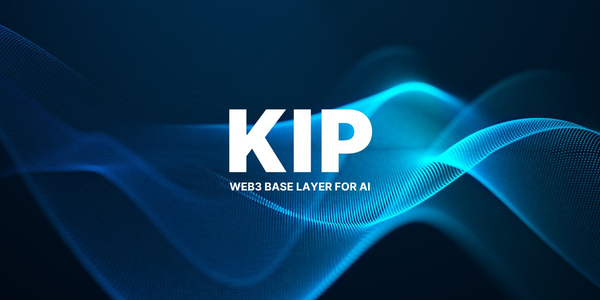 读懂专注于 AI 的去中心化 Web3 底层协议 KIP Protocol(一)