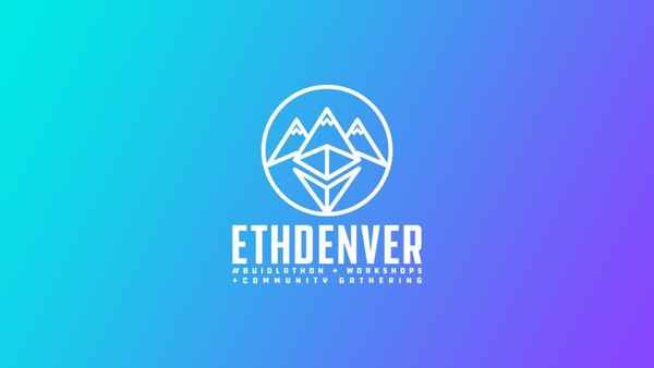 一览 ETHDenver 黑客松 Top 15 项目