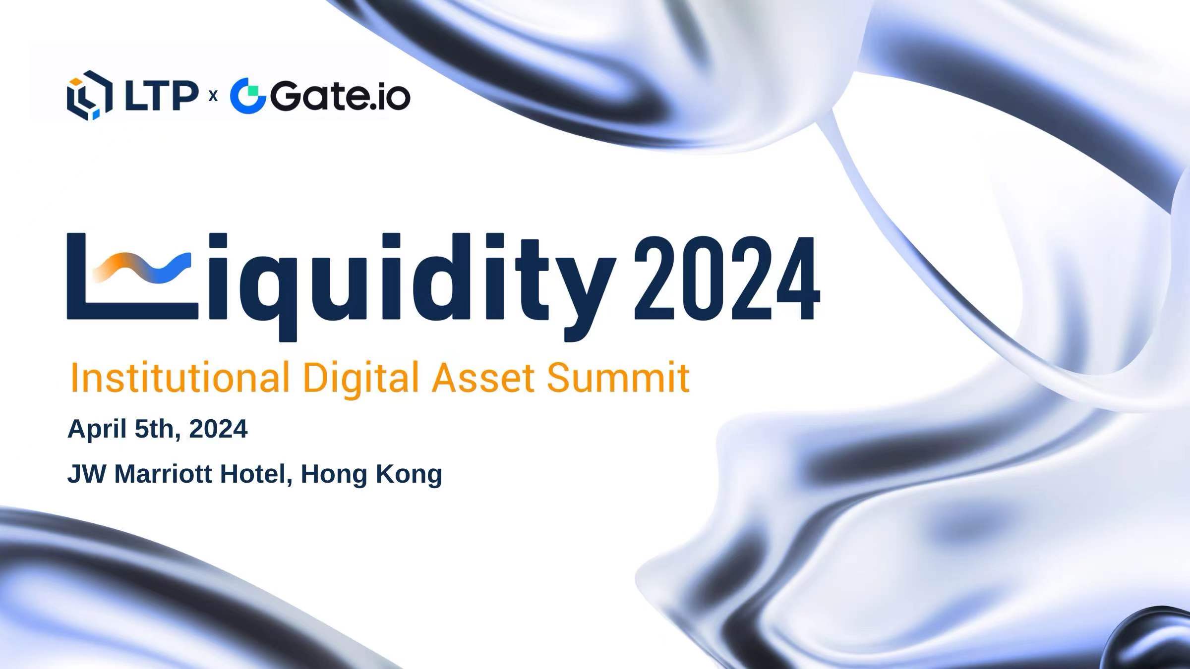 「Liquidity2024」机构数字资产年度峰会
