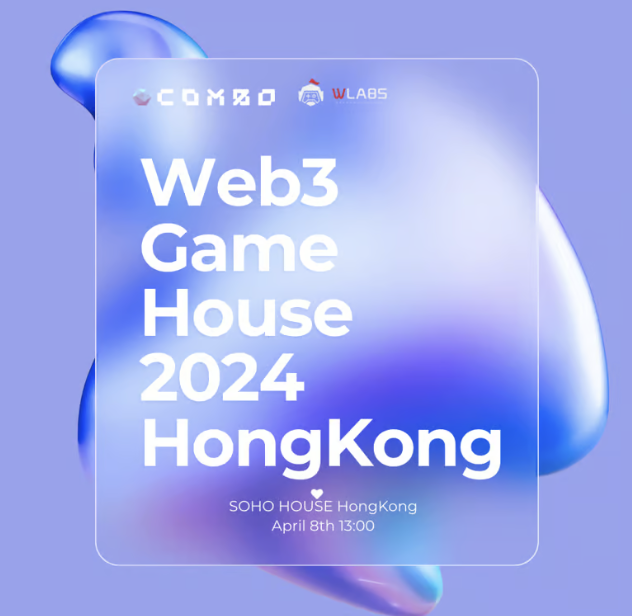 WEB3 GAME HOUSE 2024 HONGKONG