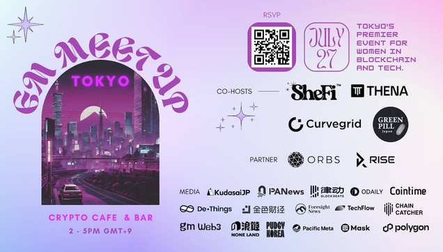 THENA và SheFi tổ chức thành công sự kiện «GM Meetup Tokyo», thúc đẩy giao lưu trong ngành Web3