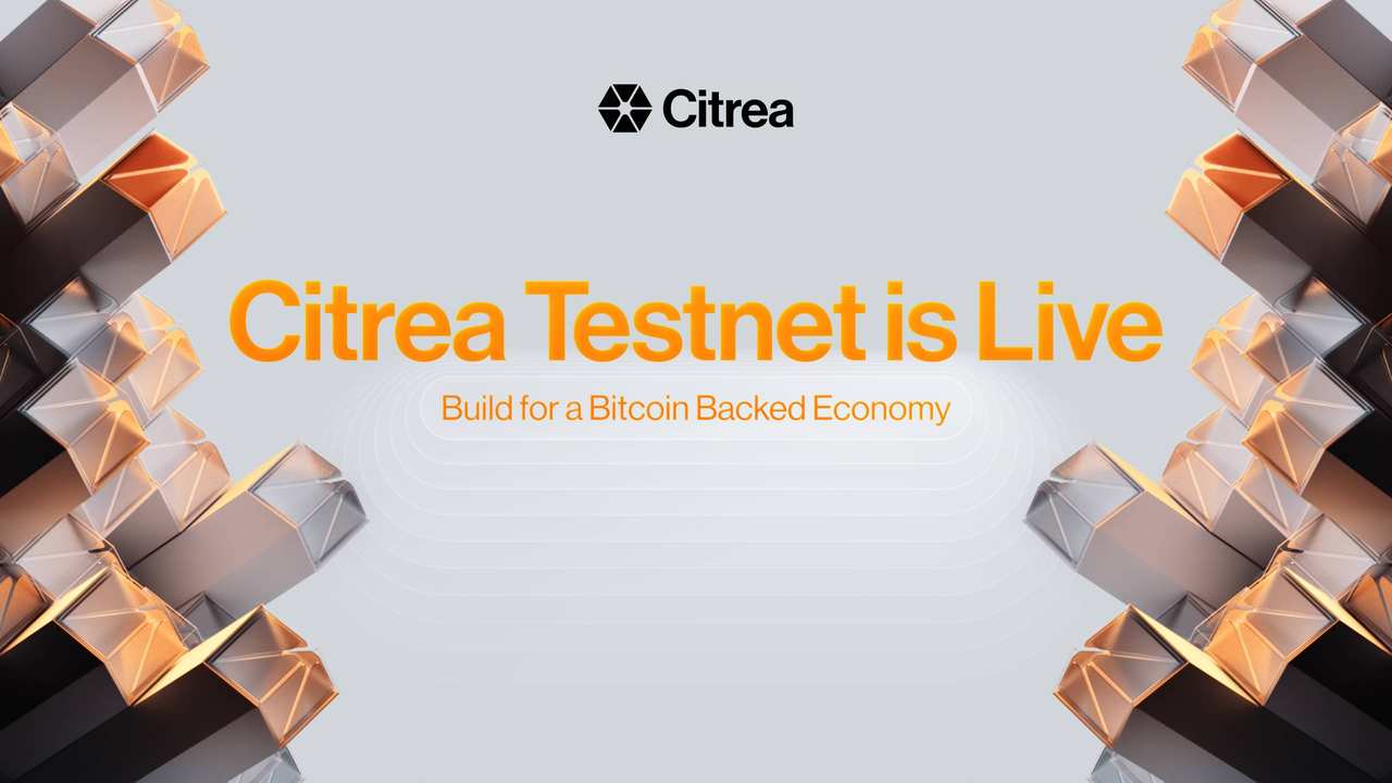 Citrea 推出测试网，赋予 BTC 用户更大的金融自主权