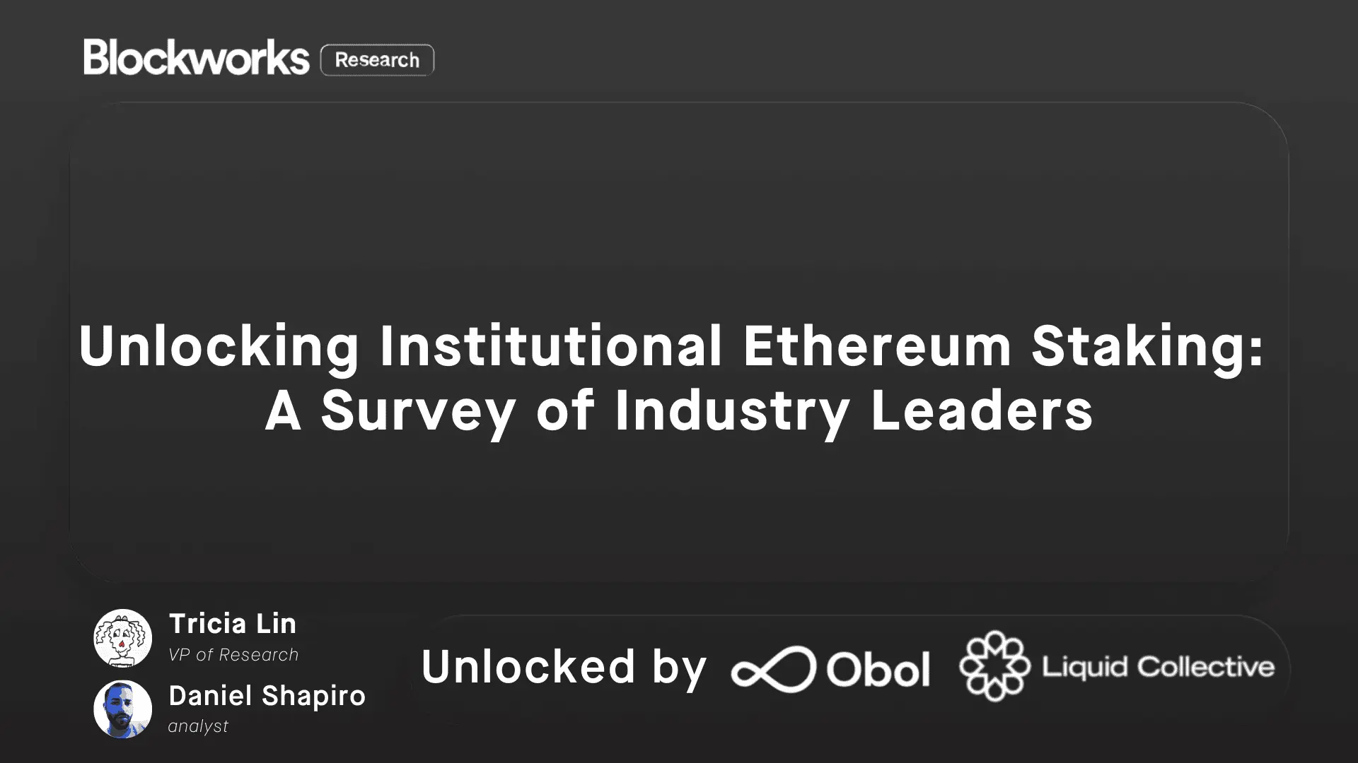 Institutional ETH Staking Survey Report: New Technology Adoption, Liquidity Demand and Risk Management Become Key Trends