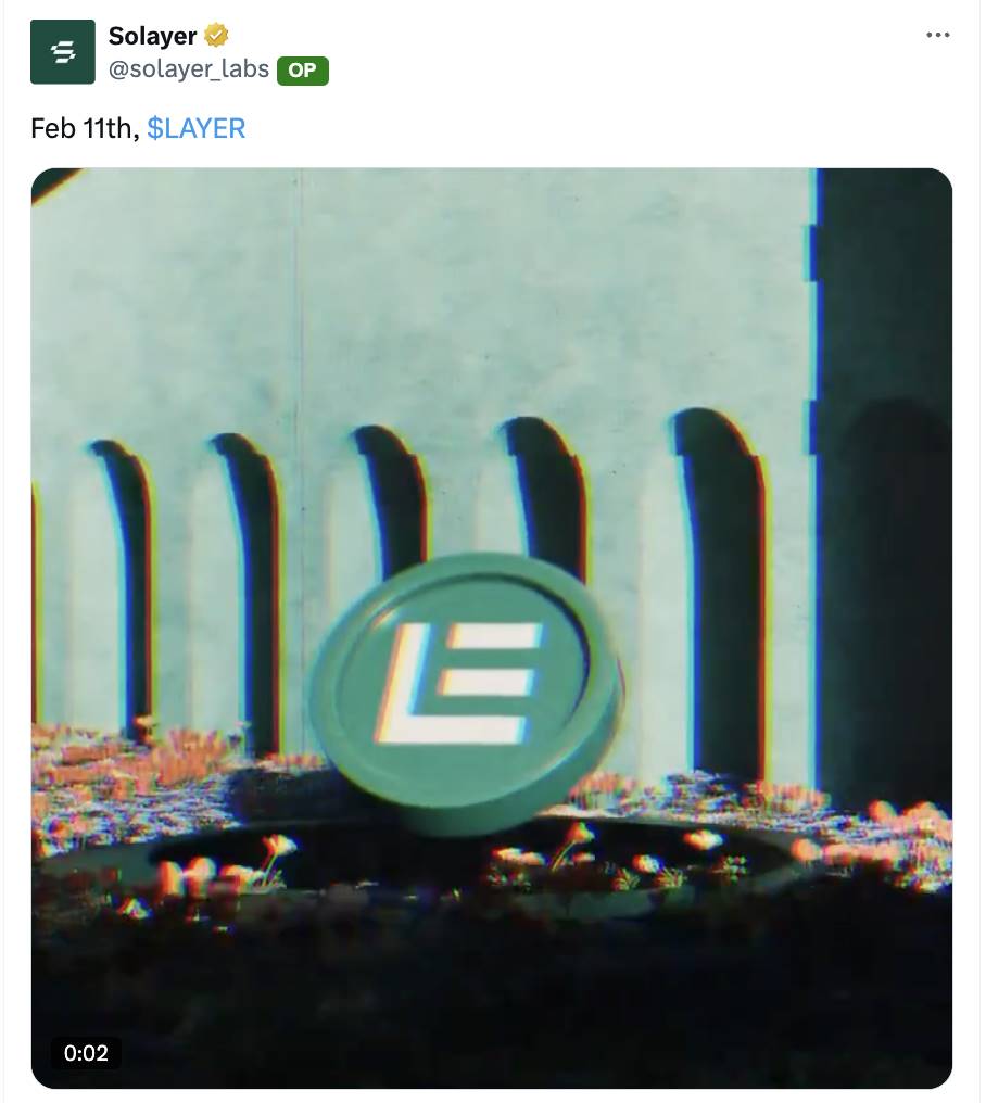 Solayer 暗示将于2 月11 日开放代币空投申领