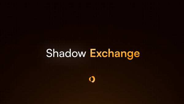 一周暴涨 500%，读懂 Sonic 的「DeFi 发动机」Shadow Exchange