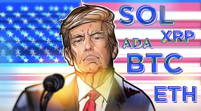 SOL, XRP, ADA nằm trong danh sách, bình luận ngắn về kế hoạch dự trữ quốc gia của Trump