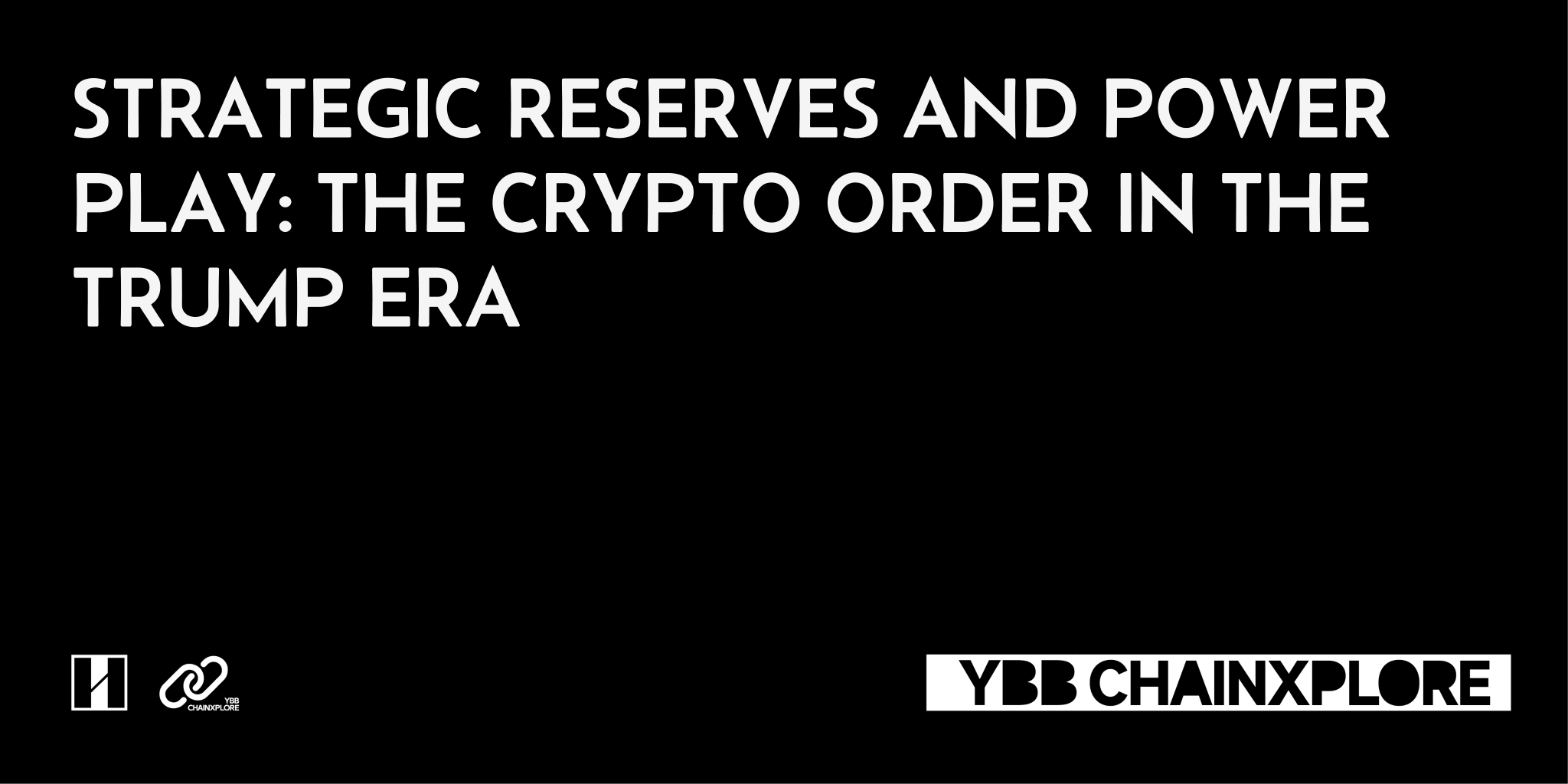 Stratégie de réserve et jeu de pouvoir : l'ordre cryptographique à l'ère Trump