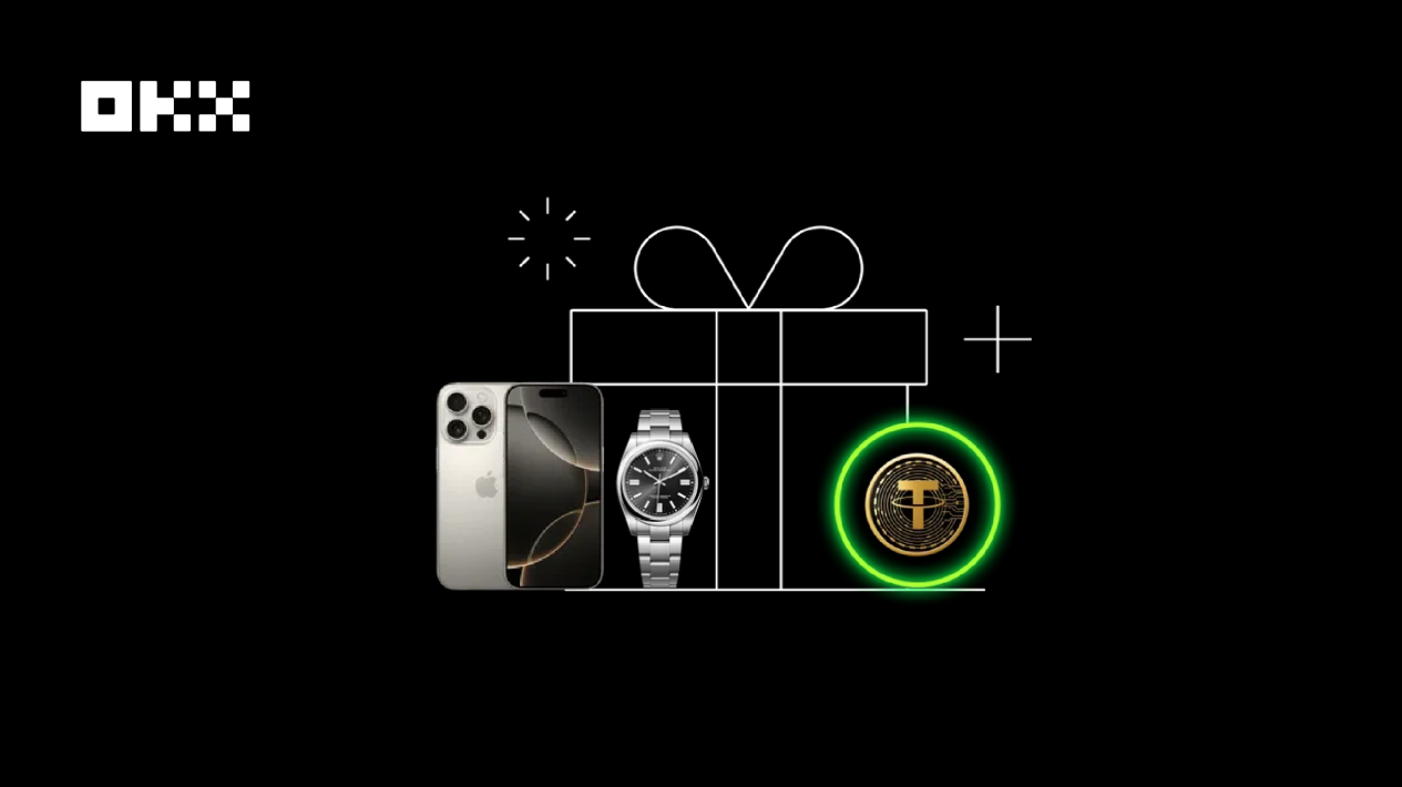 OKX đại tiệc phúc lợi tháng 3, iPhone 16 Pro Max, đồng hồ Rolex, lì xì USDT đang chờ bạn nhận thưởng