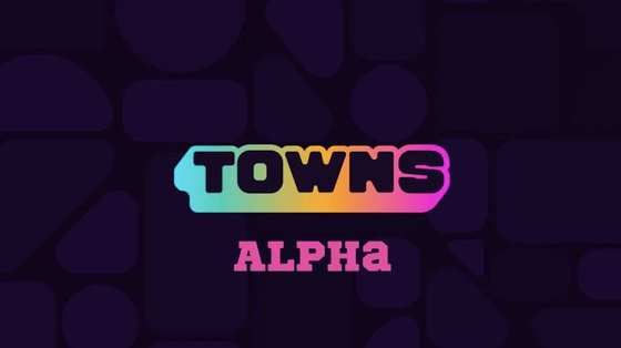 融资 4600 万美元的 Towns 上线在即,空投大概率为「小毛」?