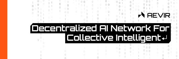 Aevir Officially Launches: 100% Fair Launch to Build a Decentralized Intelligent Economy