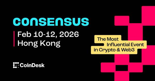 Consensus Hong Kong 大会公布 2026 年演讲嘉宾阵容，Binance、Solana Foundation、Grayscale、J.P. Morgan 等机构领衔