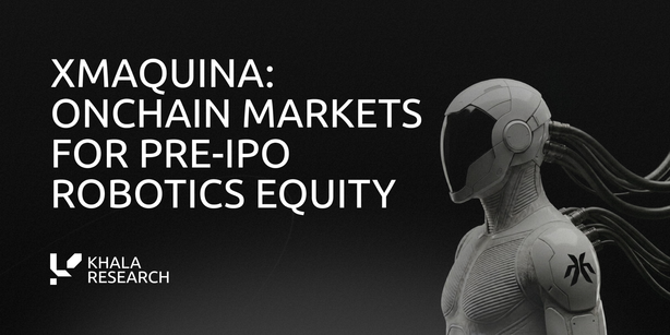 XMAQUINA:面向 Pre-IPO 机器人股权的链上市场